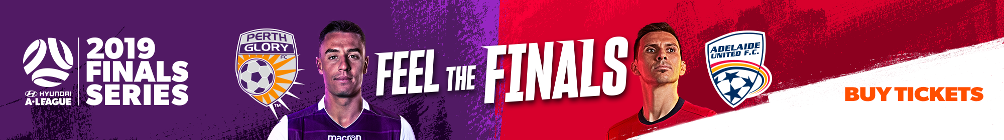 Feel The Finals - Perth Glory v Adelaide Semi Final Thin Banner