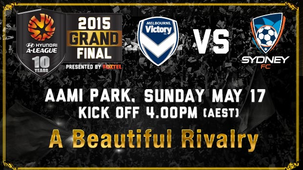 Melbourne Victory v Sydney FC in Sunday's tenth Hyundai A-League Grand Final.
