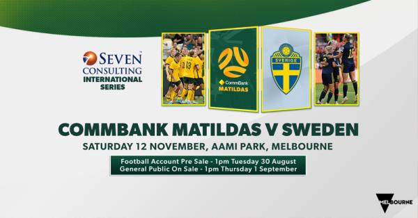 Melbourne to host November blockbuster as CommBank Matildas welcome Olympic Silver Medallists Sweden