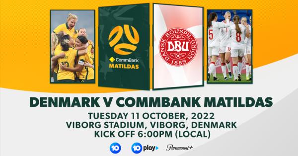 CommBank Matildas destined for Denmark to conclude October schedule