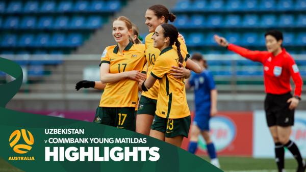 CommBank Young Matildas v Uzbekistan | Highlights | AFC U20 Women’s Asian Cup Uzbekistan 2024