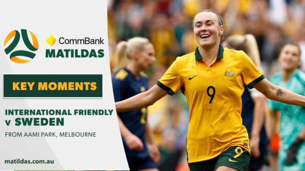 CommBank Matildas v Sweden | Key Moments | International Friendly